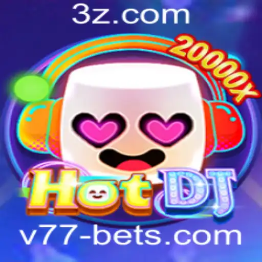 Explorando o Mundo Vibrante de HotDJ e a Plataforma v77bet
