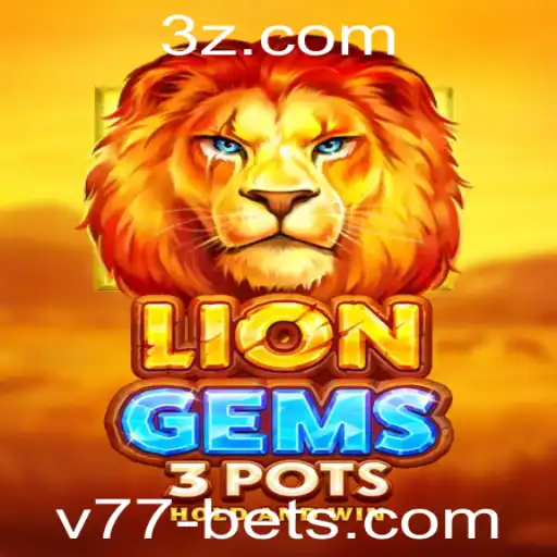 Descubra o Fascinante Mundo de LionGems3pots no v77bet